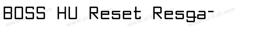 BOSS HU Reset Resga字体转换
